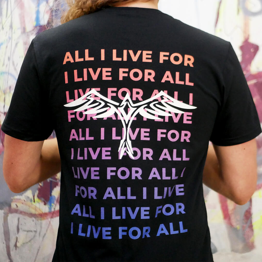 I LIVE FOR ALL Unisex T-Shirt